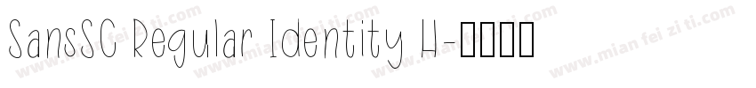 SansSC Regular Identity H字体转换